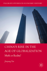 Book cover of China's Rise in the Age of Globalization