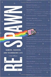 Book Review Respawn Gamers Hackers And Technogenic Life By