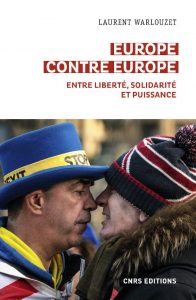 Book cover of Europe Contre Europe
