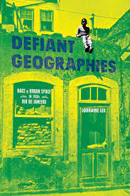 Book cover of Defiant Geographies