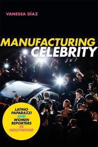 Manufacturing Celebrity book cover