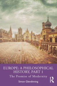Book cover of Europe: A Philosophical History, Part 1