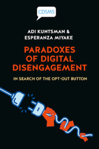 Book cover of Paradoxes of Digital Disengagement