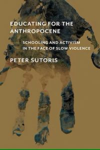 Book cover of Educating for the Anthropocene