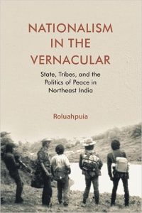 Book Cover of Nationalism in the vernacular by Roluahpuia showing a sepia toned rural landscape with a group of men whose backs are to the camera.
