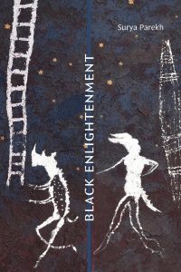 Cover of Black Enlightenment by Surya Parekh showing an artwork with white figures on a black and blue background