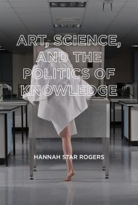 Art, Science and the Politics of Knowledge showing a person in a white lab coat climbing on to a table in a lab.