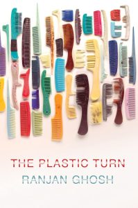Cover of The Plastic Turn by Ranjan Ghosh showing multicoloured plastic comes on a cream background.
