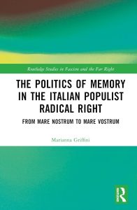 Cover of The Politics of Memory in the Italian Populist Right by Marianna Griffini