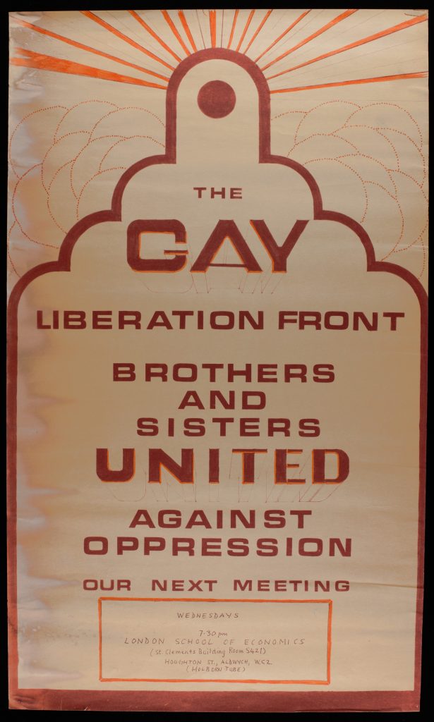 A Gay Liberation Front poster advertising the Wednesday meetings at the London School of Economics. "Brothers and sisters united against oppression".